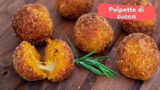 POLPETTE DI ZUCCA Ricetta facile  Una Favola in Cucina [upl. by Monica]