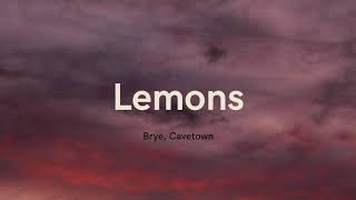 Brye Cavetown  Lemons Lyrics [upl. by Ahsael]