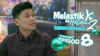 HIGHLIGHT Episod 8  Awak Kerja Untuk Saya Atau Bini Saya  Melastik Ke Hatimu 2 2023 [upl. by Kati54]