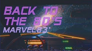 Back To The 80s  Marvel83 Edition  Best of Synthwave And Retro Electro Music Mix [upl. by Lathrop701]