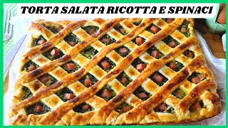 TORTA SALATA RICOTTA E SPINACI CON PROSCIUTTO COTTO  TORTA RUSTICA RICOTTA E SPINACI [upl. by Haleehs]