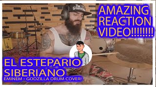 El Estepario Siberiano  EMINEM  GODZILLA  DRUM COVER Reaction Video [upl. by Azrim]