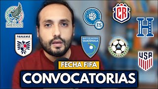 CONVOCATORIAS DE TODAS LAS SELECCIONES DE CONCACAF  FECHA FIFA [upl. by Anirdnajela]