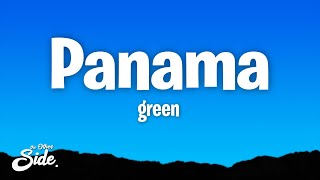 GReeN  Panama TestoLyrics [upl. by Erdnaek]