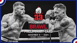 BYB 33 Bare Knuckle Wolverhampton Brawl Complete Preliminary Card [upl. by Terence]