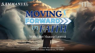 Moving Forward in Faith  Emmanuel SDA Church  November 2 2024 [upl. by Leahcimed]