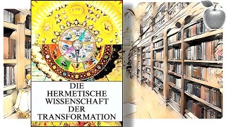 Die Hermetische Wissenschaft der Transformation  Giuliano Kremmerz [upl. by Aivatra633]