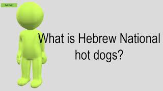 What Is Hebrew National Hot Dogs [upl. by Phalan]