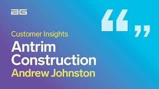 Antrim Construction Testimonial [upl. by Anasor]