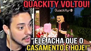 QUACKITY VOLTOU MAS NÃO LEMBRA DE NADA 😱  MINECRAFT [upl. by Enala]