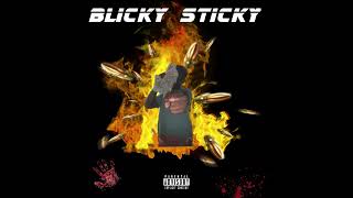 Blicky Sticky [upl. by Aicil]