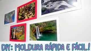 DIY MOLDURA RÁPIDA FÁCIL E BARATA PARA QUADRINHOS [upl. by Aticilef]