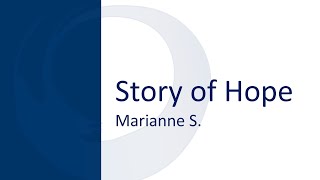 Story of Hope  Marianne S [upl. by Horst304]