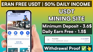 Free USDT instant withdraw • Free USDT Mining Site • Earn Usdt • Free Usdt • USDT MINING SITE FREE [upl. by Yrahca]