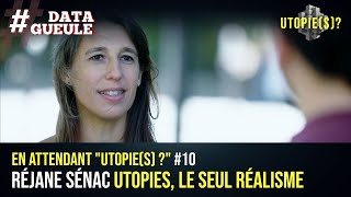 En attendant Utopies  10  Utopies le seul réalisme [upl. by Itoyj823]