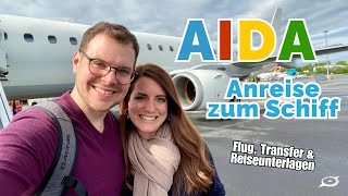 AIDA Kreuzfahrt mit Flug So gelingt die Anreise über die Reederei und privat [upl. by Burrus]