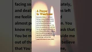 A Prayer in Weariness prayers prayer jesus bible [upl. by Lewert]