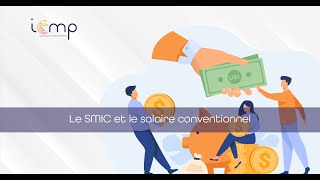 Le SMIC et le salaire conventionnel minima [upl. by Assitruc]