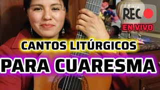 CANTOS LITÚRGICOS PARA CUARESMA PARTE 1 [upl. by Siram]