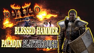 DIABLO 2 RESURRECTED  Paladin LIVESTREAM 🔴 Blessed Hammer Build [upl. by Ynej778]