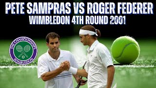 PETE SAMPRAS VS ROGER FEDERER  2001 MENS WIMBLEDON FOURTH ROUND [upl. by Pavlov]