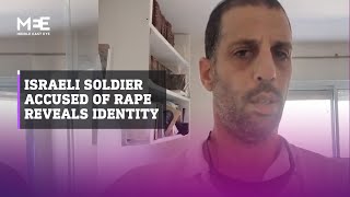 Israeli soldier accused of raping Palestinian prisoner reveals his identity [upl. by Shaffer]