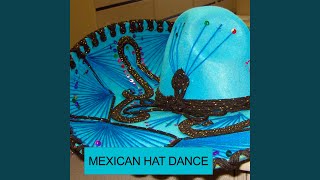 Mexican Hat Dance [upl. by Rida]