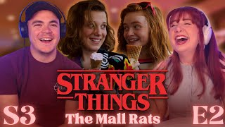 Stranger Things 3x2  The Mall Rats His First Time Watching REACTION [upl. by Hull]