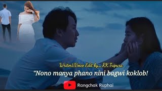 Nono manya phano nini bagwi koklob kokborok sad😭shayaari status video rangchakruphai143 2024 [upl. by Bab]