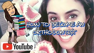 How to Become an Orthodontist  BRACES [upl. by Lig]