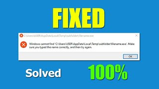 How to fix quotWindows cannot find c users appdata local temp file exequot New Method [upl. by Wetzel]