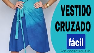 Cómo hacer un VESTIDO CRUZADO FÁCIL  Fabiana Marquesini  476 [upl. by Otxis]