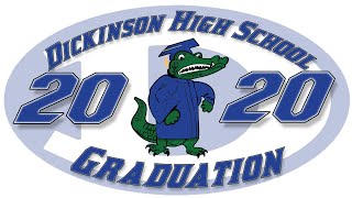 Dickinson High School 2020 Virtual Graduation [upl. by Platto]