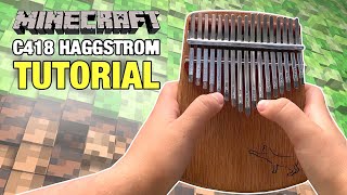 Minecraft C418 Haggstrom Kalimba Tutorial [upl. by Riamu779]