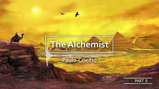 The Alchemist  Paulo Coelho  Full Audiobook  Part 5  With Subtitles [upl. by Barbaresi]