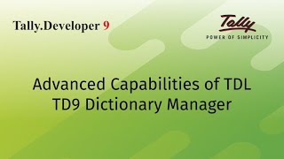 Advanced Capabilities of TDL  TD9 Dictionary Manager [upl. by Hullda842]