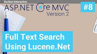 Full Text Search Using LuceneNet 8  AspNet Core 2 [upl. by Greenebaum]