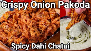 5 Tips to make Layered Crispy Onion Pakoda or Kanda Bajji with Dahi Chatni  Lachedar Pyaj Ke Pakode [upl. by Htrahddis]