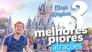 3 MELHORES amp PIORES ATRAÇÕES DO MAGIC KINGDOM 🏰  Igor Saringer [upl. by Pollitt]