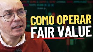 ESTRUTURA de MERCADO AVANÇADA Como Operar FAIR VALUE GAP [upl. by Pinto165]