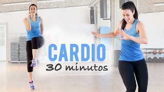 CARDIO 30 MINUTOS PARA ELIMINAR GRASA ABDOMINAL [upl. by Chloe]