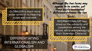 report Internationalism vs Globalism [upl. by Rdnaskela]