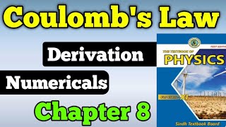 Coulomb law chapter 8 electric field class 11 new physics book  coulomb law numerical amp Derivation [upl. by Boys]