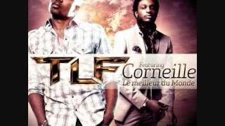 TLF feat Corneille  Le meilleur du monde extrait [upl. by Nsaj]