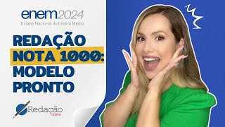 Modelo pronto para o Enem 2024  REDAÇÃO NOTA 1000 [upl. by Shore987]