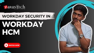 Workday Security in Workday HCM  ZaranTech [upl. by Anrahc]