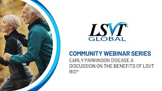 Early Parkinson Disease A discussion on the benefits of exercise and LSVT BIG® [upl. by Aremahs]