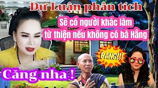 Nóng  Dư Luận lên tiếng không có bà Hằng làm từ thiện thì có người khác [upl. by Eilrac827]