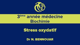 3ème année médecine Biochimie Stress oxydatif [upl. by Lareena261]