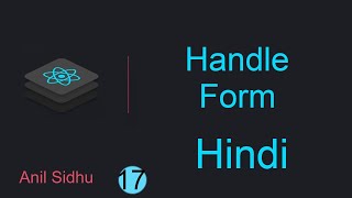 React tutorial in Hindi 17 Handle Form  checkbox  input field  select [upl. by Radnaxela]